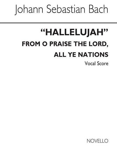 J.S. Bach: Hallelujah (From Motet 6) SATB/Org, GchOrg (Chpa)