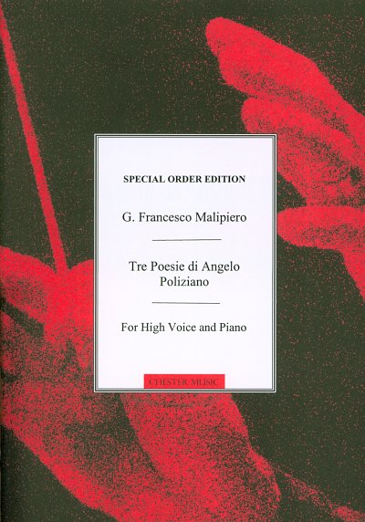 G.F. Malipiero: Three Poesie Di Angelo Poliziano