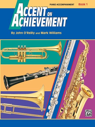 J. O'Reilly: Accent on Achievement 1, Blkl/Klav (Klavbegl)
