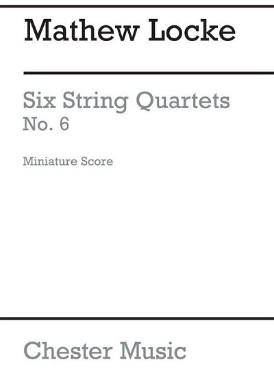 M. Locke: String Quartet No.6, 2VlVaVc