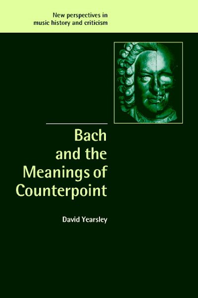D. Yearsley: Bach and the Meanings of Counterpoint (Bu)