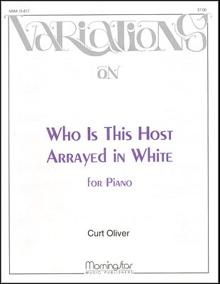 Who Is This Host Arrayed in White, Klav