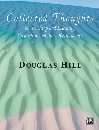 D. Hill: Collected Thoughts on Teaching and Learning (Bu)