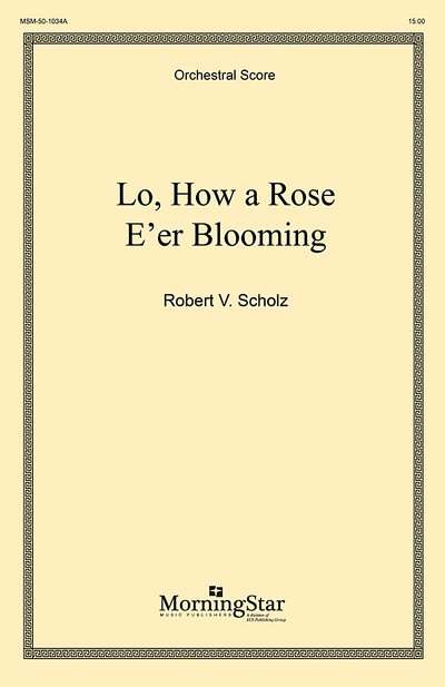 Lo, How a Rose E'er Blooming (Part.)