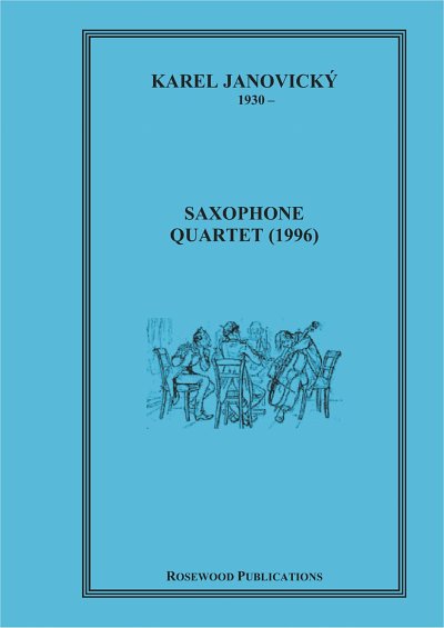 Janovicky, Karel (*1930): Saxophone Quartet First Edition