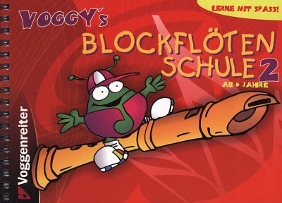 M. Holtz: Voggy's Blockflötenschule 2, Blfl