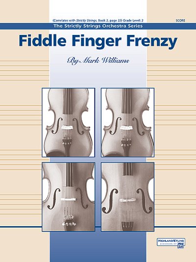 M. Williams: Fiddle Finger Frenzy, Stro (Part.)