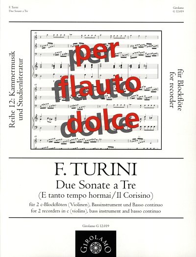Turini Francesco: 2 Sonate A Tre Reihe 12 Per Flauto Dolce~K