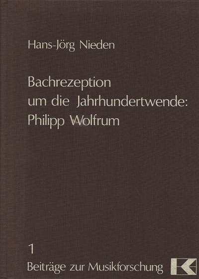 H. Nieden: Bachrezeption um die Jahrhundertwende - Phil (Bu)