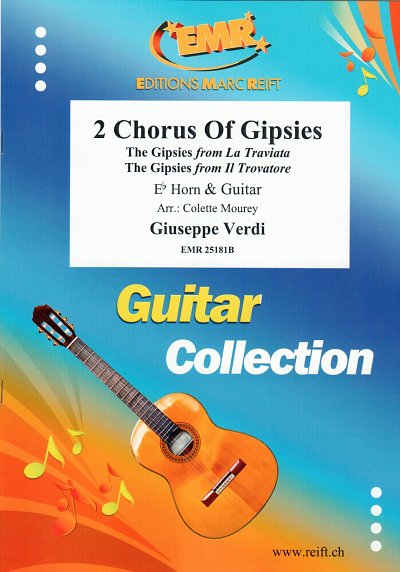 G. Verdi: 2 Chorus Of Gipsies, Hrn(Es)Git