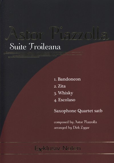 A. Piazzolla: Suite Troileana