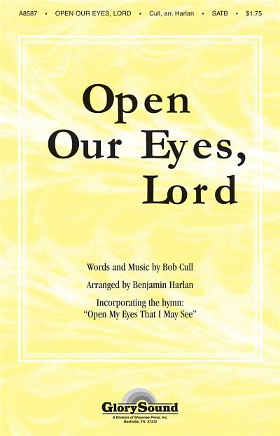 Open Our Eyes, Lord