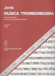 E. Jereb: Musica trombonissima, 12Pos (Part.)