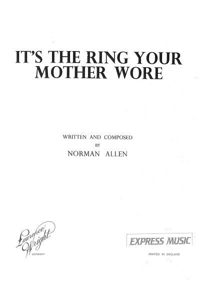 Norman Allen: It's The Ring Your Mother Wore