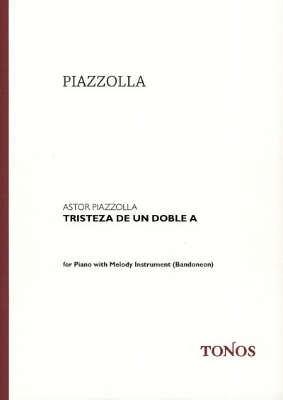 A. Piazzolla: Tristezza De Un Doble A - Tango