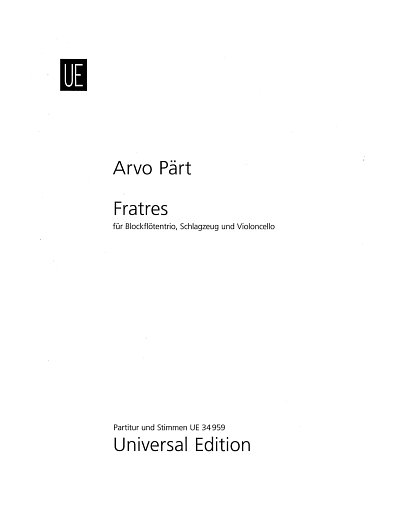 A. Pärt: Fratres, 3BflSchlVc (Pa+St)