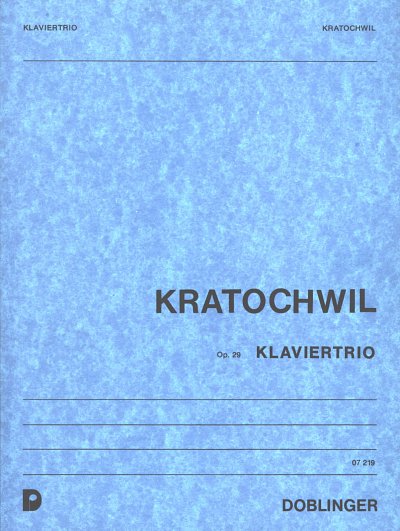 H. Kratochwil: Klaviertrio op. 29