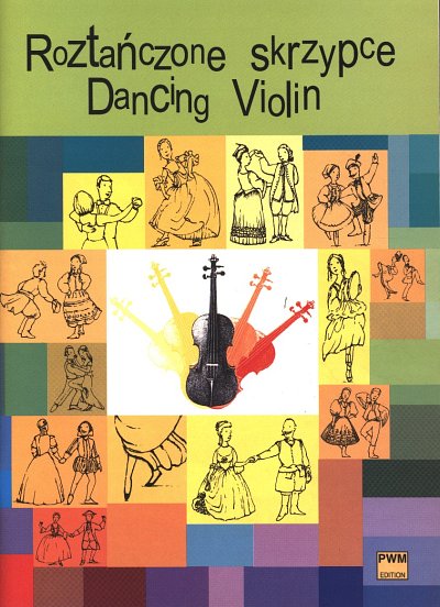 B. Stryszewska: Dancing Violin, VlKlav (KlavpaSt)