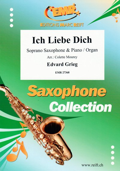 DL: E. Grieg: Ich Liebe Dich, SsaxKlav/Org