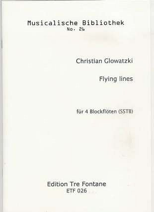 Glowatzki Christian: Flying Lines