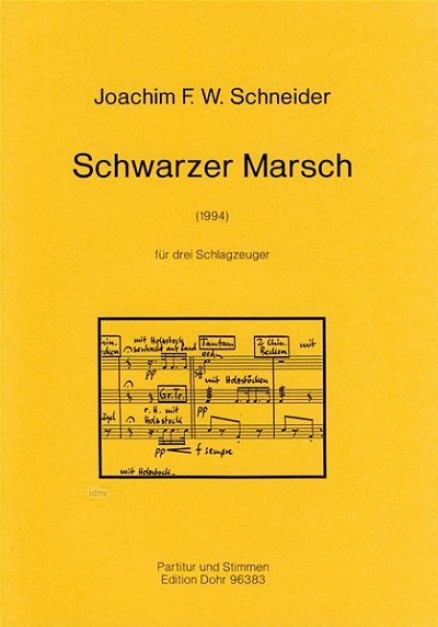 J.F. Schneider: Schwarzer Marsch (Pa+St)
