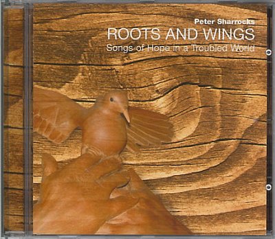 P. Sharrocks: Roots and Wings (CD)