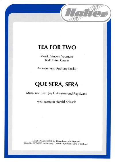 V. Youmans: Tea for Two / Que sera, sera, Blaso (Dir+St)