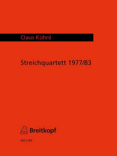 C. Kühnl: Streichquartett