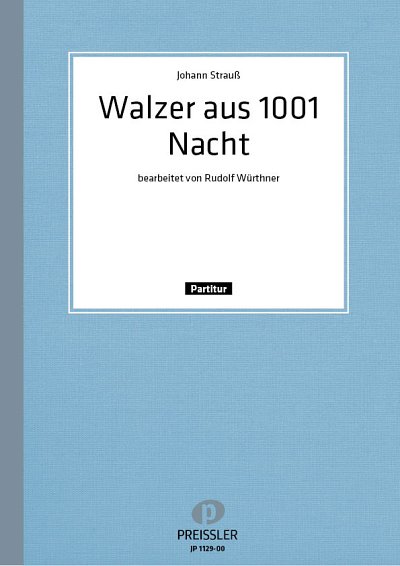 J. Strauss (Sohn): Walzer Aus 1001 Nacht