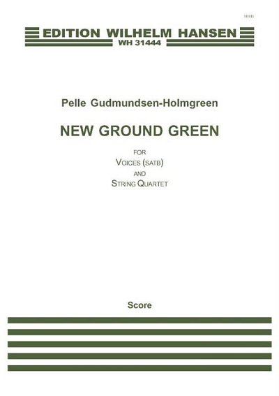 P. Gudmundsen-Holmgr: New Ground Green (KA)
