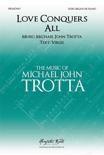 M.J. Trotta: Love Conquers All
