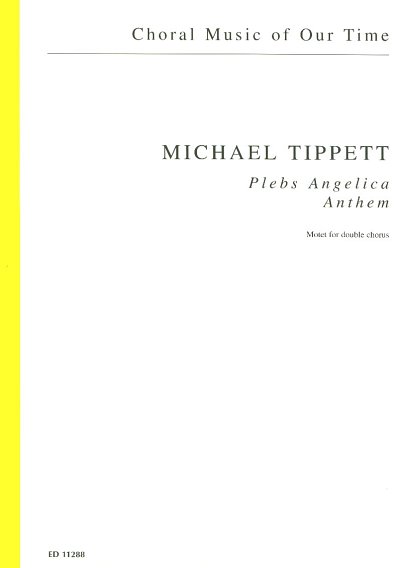 M. Tippett: Plebs Angelica