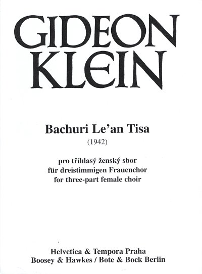 Klein Gideon: Bachuri Le'an Tisa (1939-1940)