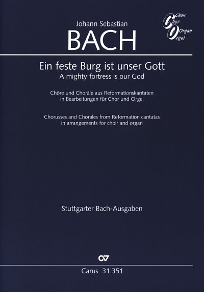 J.S. Bach: Ein feste Burg ist unser Gott, GchOrg (Part.)