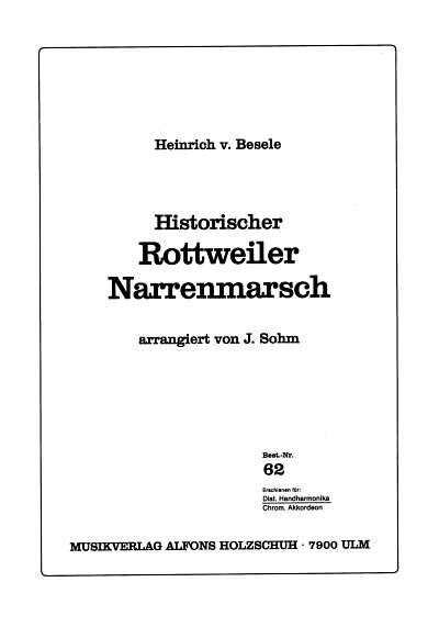 Besele, Heinrich von: Historischer Rottweiler Narrenmarsch 1