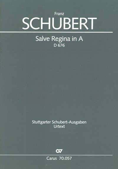 F. Schubert: Salve Regina in A-Dur D 676, GesSStr (Part)