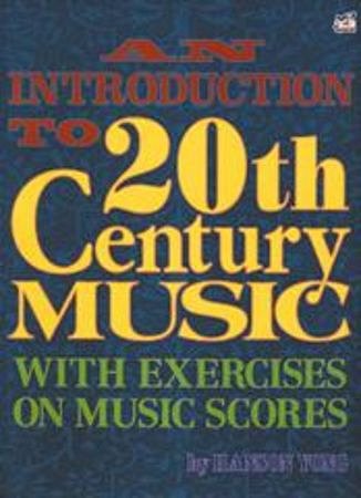 H. Yong: An Introduction to 20th Century Music