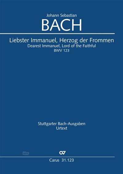 J.S. Bach: Liebster Immanuel, Herzog der Frommen BWV 123