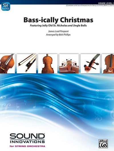 Bass-Ically Christmas, Str (Pa+St)