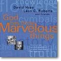 D. Haas: God Has Done Marvelous Things, Ch (CD)
