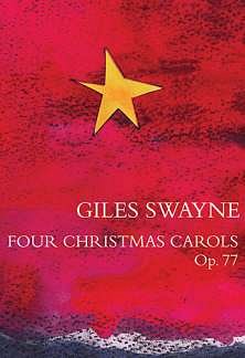 G. Swayne: Four Christmas Carols Op.77, GchKlav (Bu)