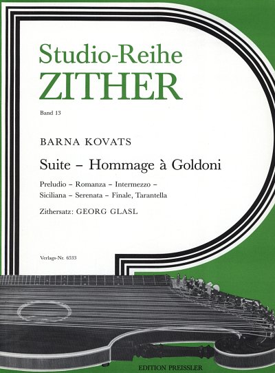 B. Kováts et al.: Studio-Reihe Zither 13. Suite - Hommage à Goldoni