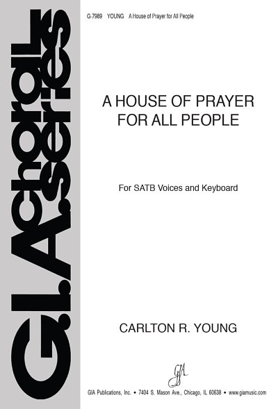 C.R. Young: A House of Prayer for All People