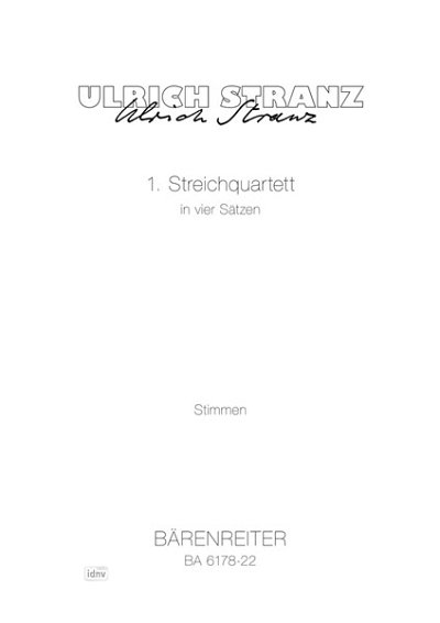 U. Stranz: 1. Streichquartett in vier Sätzen (1976)