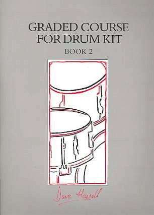 D. Hassell: Graded Course for Drum Kit 2, Drst (CD)