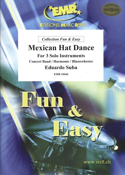 S. Eduardo: Mexican Hat Dance, MelCBEsBlaso (Pa+St)