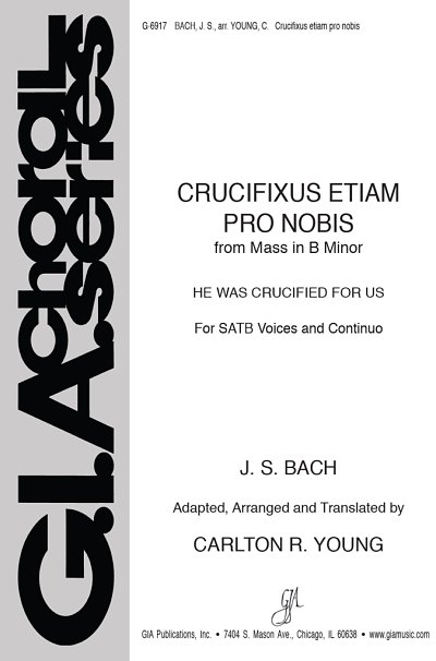 J.S. Bach: He Was Crucified for Us