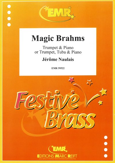 DL: J. Naulais: Magic Brahms, TrpKlav;Tb (KlaPa+St)
