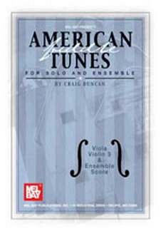 C. Duncan: American Fiddle Tunes For Solo + Ensemble, Vla