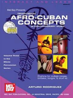 Rodriguez Arturo: Afro Cuban Concepts In Contemporary Music